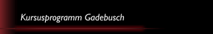 Kursusprogramm Gadebusch